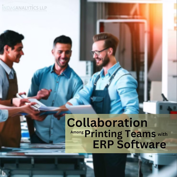 How to Improve Collaboration Among Printing Teams with ERP Software